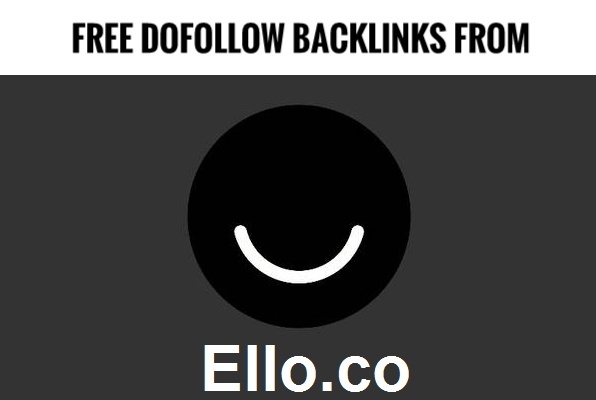 free dofollow backlinks ello.co